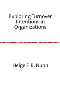 Enlarge image Cover: Exploring Turnover Intentions in Organizations - epubli