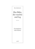 Cover: DER B&Auml;HR, DER RAUCHTE UND LOG - epubli
