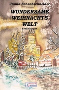 Cover: Wundersame Weihnachtswelt - epubli