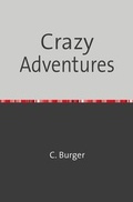 Cover: Crazy Adventures - epubli