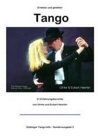 Abbildung von: Göttinger Tango-Info / Sonderausgabe / Erlebter und gelebter Tango - epubli