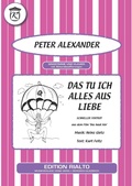 Cover: Das tu ich alles aus Liebe - Edition Rialto Hans Gerig KG