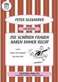 Cover: Die sch&ouml;nen Frauen haben immer Recht - Edition Rialto Hans Gerig KG