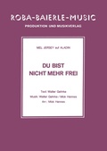 Cover: Du bist nicht mehr frei - ROBA Music Publishing