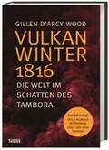 Cover: Vulkanwinter 1816 - Theiss in Herder