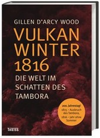 Enlarge image Cover: Vulkanwinter 1816 - Theiss in Herder