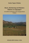 Cover: Akum, Ala'atening and Mankon: Dialects or Languages? - K&ouml;ppe, R