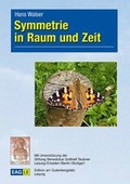 Cover: Symmetrie in Raum und Zeit - Edition am Gutenbergplatz Leipzig