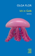 Cover: Ich in Gelb - Jung und Jung