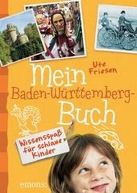 Abbildung von: Mein Baden-Württemberg-Buch - Emons Verlag