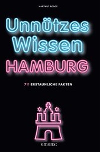 Abbildung von: Unnützes Wissen Hamburg - Emons Verlag