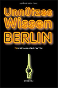Abbildung von: Unnützes Wissen Berlin - Emons Verlag