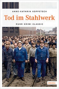 Abbildung von: Tod im Stahlwerk - Emons Verlag