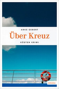 Abbildung von: Über Kreuz - Emons Verlag