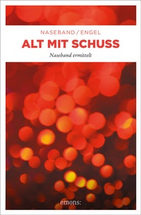Abbildung von: Alt mit Schuss - Emons Verlag