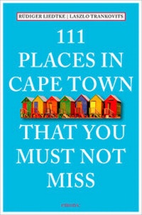Abbildung von: 111 Places in Cape Town that you must not miss - Emons Verlag