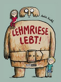 Abbildung von: Lehmriese lebt! - Reprodukt