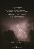 Cover: Das Ziel ist Rotterdam - winterwork
