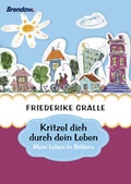 Cover: Kritzel dich durch dein Leben - Brendow