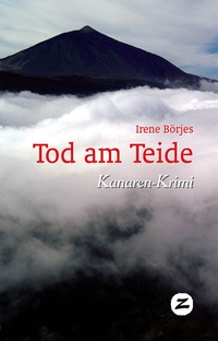 Abbildung von: Tod am Teide - Zech Verlag