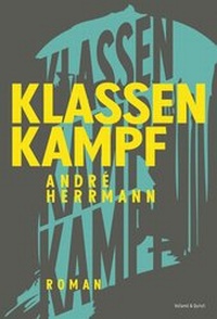 Enlarge image Cover: Klassenkampf - Verlag Voland & Quist
