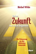 Cover: Deine Zukunft hat schon begonnen - mediaKern