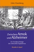 Cover: Zwischen Amok und Alzheimer - Brandes & Apsel