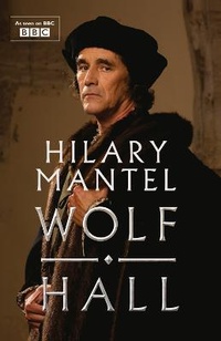 Enlarge image Cover: Wolf Hall - Fourth Estate Ltd