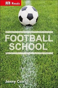 Enlarge image Cover: Football School - DK Children