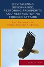 Cover: Revitalizing Governance, Restoring Prosperity, and Restructuring Foreign Affairs - Lexington Books