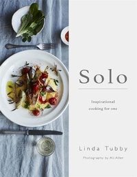 Enlarge image Cover: Solo: Cooking and Eating for One - Kyle Books