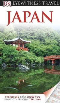 Abbildung von: DK Eyewitness Japan - DK Eyewitness Travel