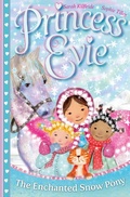 Cover: Princess Evie: The Enchanted Snow Pony: Volume 4 - Simon & Schuster Childrens Books