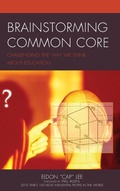 Cover: Brainstorming Common Core - Rowman & Littlefield Publishers