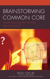 Enlarge image Cover: Brainstorming Common Core - Rowman & Littlefield Publishers