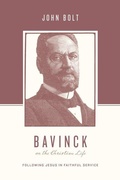 Cover: Bavinck on the Christian Life - Crossway Books