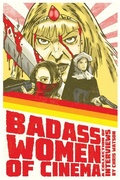 Cover: Badass Women of Cinema - A Collection of Interviews - BEARMANOR MEDIA