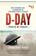 Cover: D-Day Minute By Minute - Short Books Ltd