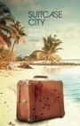 Cover: Suitcase City - Akashic Books