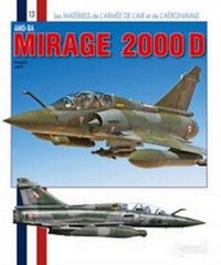 Enlarge image Cover: Mirage 2000d - Histoire & Collections