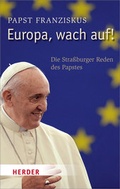Cover: Europa, wach auf! - Verlag Herder