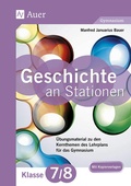 Cover: Geschichte an Stationen 7-8 Gymnasium - Auer Verlag in der AAP Lehrerwelt GmbH