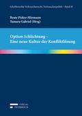 Abbildung von: Option Schlichtung - Eine neue Kultur der Konfliktlösung - Verlag Österreich