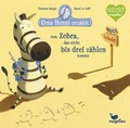 Cover: Oma Henni erz&auml;hlt vom Zebra, das nicht bis drei z&auml;hlen konnte - Magellan