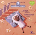 Cover: Oma Henni erz&auml;hlt vom Schaf, das nicht einschlafen konnte - Magellan