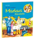 Cover: Mit dem heiligen Markus auf der Baustelle - Butzon & Bercker
