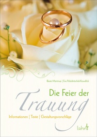 Enlarge image Cover: Die Feier der Trauung - Lahn-Verlag