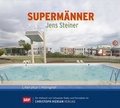 Cover: Superm&auml;nner - Christoph Merian Verlag