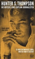 Cover: Die Odyssee eines Outlaw-Journalisten - edition TIAMAT