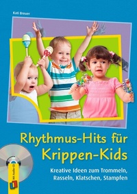 Abbildung von: Rhythmus-Hits für Krippen-Kids - Verlag an der Ruhr